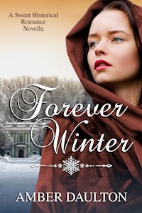 Forever Winter - Amber Daulton - E-Book