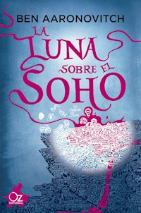 La luna sobre el Soho - Ben Aaronovitch - E-Book