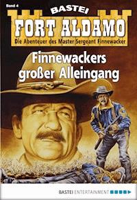 Fort Aldamo - Folge 004 - Bill Murphy - E-Book