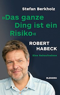 Das ganze Ding ist ein Risiko - Stefan Berkholz - E-Book
