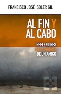 Al fin y al cabo - Francisco José Soler Gil - E-Book