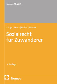 Sozialrecht für Zuwanderer - Dorothee Frings - E-Book