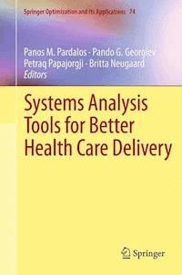Systems Analysis Tools for Better Health Care Delivery -  - E-Book