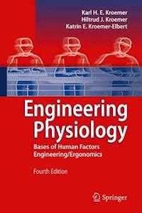 Engineering Physiology - Karl H. E. Kroemer - E-Book