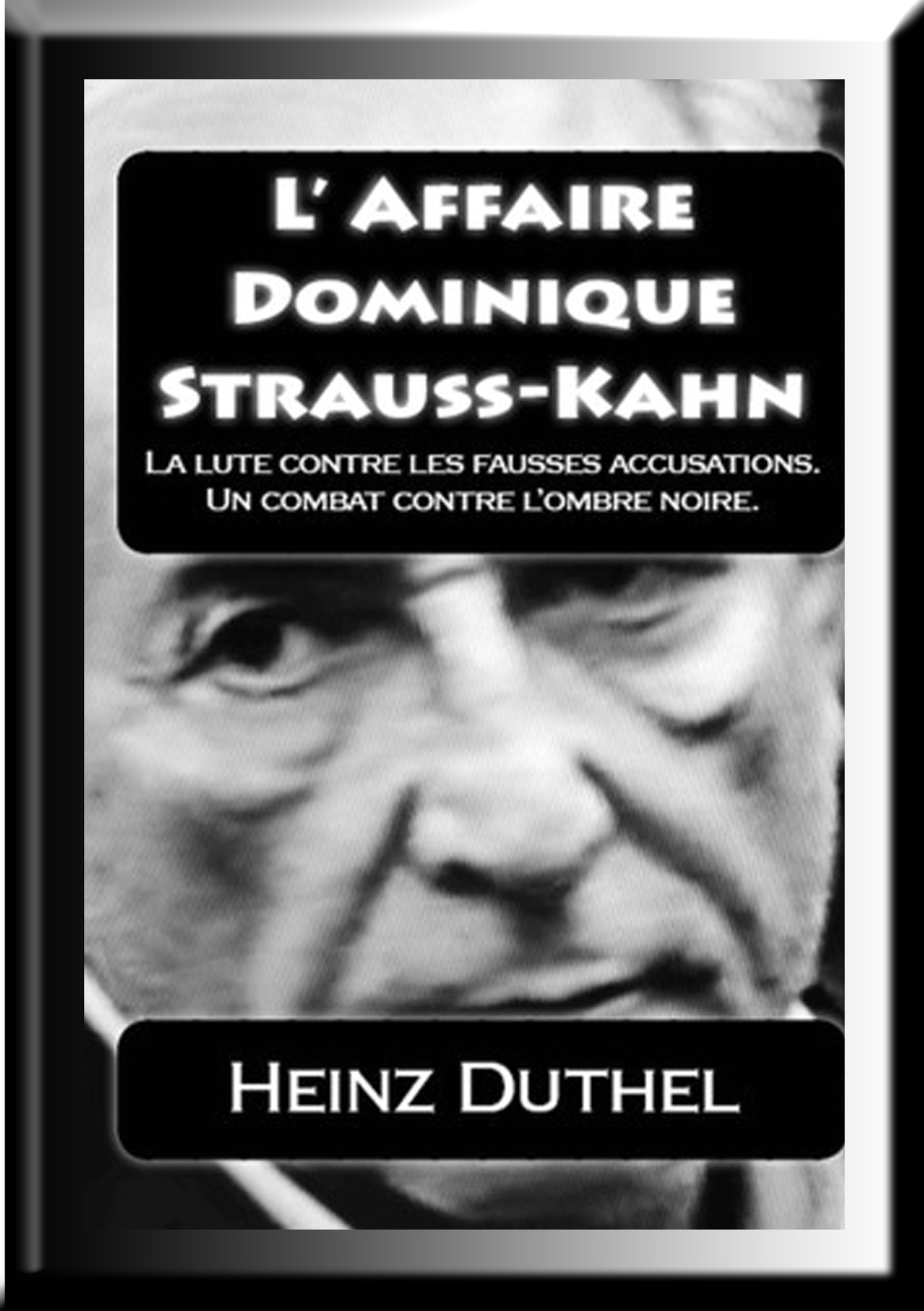 Dominique Strauss-Kahn - Heinz Duthel - E-Book
