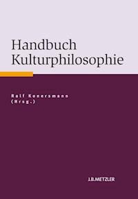 Handbuch Kulturphilosophie - - E-Book