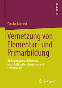 Vernetzung von Elementar- und Primarbildung - Claudia Rahnfeld - E-Book