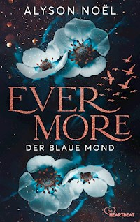 Evermore - Der blaue Mond - Alyson Noël - E-Book
