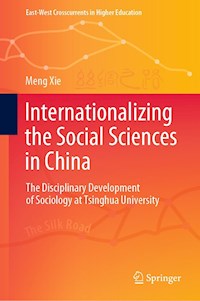 Internationalizing the Social Sciences in China - Meng Xie - E-Book
