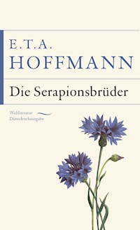 Die Serapionsbrüder - E.T.A. Hoffmann - E-Book
