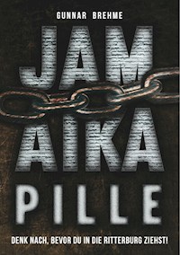 Jamaika-Pille - Gunnar Brehme - E-Book