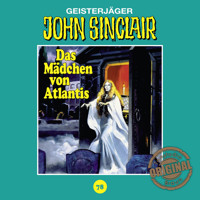 John Sinclair, Tonstudio Braun, Folge 78: Das Mädchen von Atlantis. Teil 1 von 3 (Ungekürzt) - Jason Dark - Hörbuch