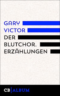 Der Blutchor - Gary Victor - E-Book