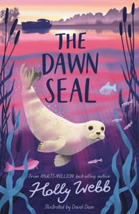 The Dawn Seal - Holly Webb - E-Book