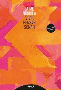 Vivir, pensar, soñar - Jaime Nubiola Aguilar - E-Book