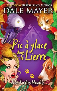 Pic a glace dans le lierre - Mayer Dale - E-Book