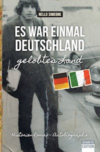 Es war einmal Deutschland - Nello Simeone - E-Book