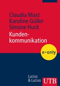 Kundenkommunikation - Claudia Mast - E-Book
