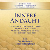 Innere Andacht - Teil 8 -  - Hörbuch