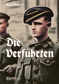 Die Verführten - Kurt David - E-Book