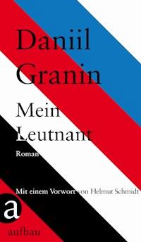 Mein Leutnant - Daniil Granin - E-Book