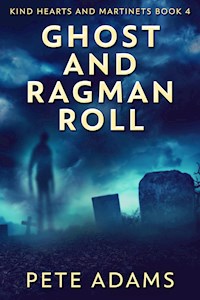 Ghost And Ragman Roll - Pete Adams - E-Book