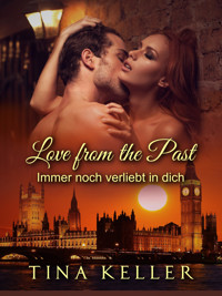 Love from the Past - Tina Keller - E-Book