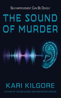 The Sound of Murder - Kari Kilgore - E-Book
