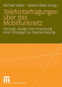 Telefonbefragungen über das Mobilfunknetz -  - E-Book