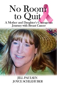 No Room to Quit - Joyce Schlehuber - E-Book