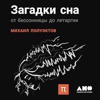 Загадки сна: От бессонницы до летаргии - Михаил Полуэктов - Hörbuch