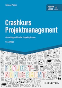Crashkurs Projektmanagement - Sabine Peipe - E-Book
