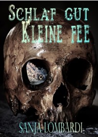 Schlaf gut, kleine Fee - Sanja Lombardi - E-Book