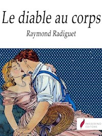 Le Diable au corps - Raymond Radiguet - E-Book