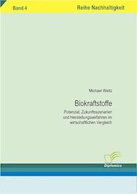 Biokraftstoffe - Michael Weitz - E-Book