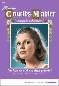 Hedwig Courths-Mahler - Folge 009 - Hedwig Courths-Mahler - E-Book