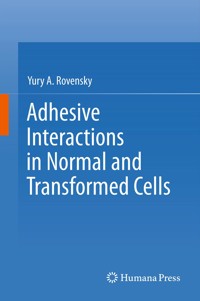 Adhesive Interactions in Normal and Transformed Cells - Yury A. Rovensky - E-Book