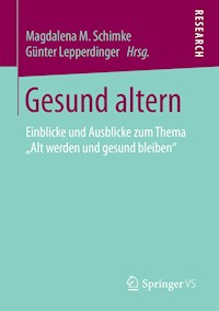 Gesund altern -  - E-Book