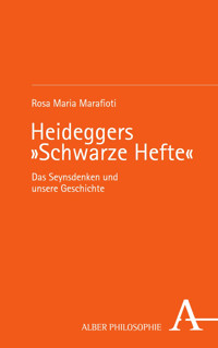 Heideggers »Schwarze Hefte« - Rosa Maria Marafioti - E-Book