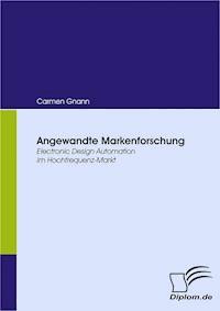 Angewandte Markenforschung - Carmen Gnann - E-Book