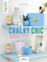 Chalky Chic - Patricia Morgenthaler - E-Book