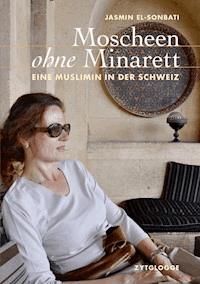 Moscheen ohne Minarett - Jasmin El-Sonbati - E-Book