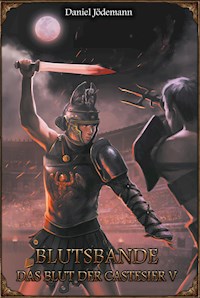 DSA: Das Blut der Castesier 5 - Blutsbande - Daniel Jödemann - E-Book