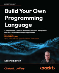 Build Your Own Programming Language - Clinton  L. Jeffery - E-Book