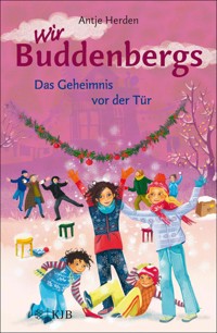 Wir Buddenbergs - Das Geheimnis vor der Tür - Antje Herden - E-Book