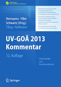UV-GOÄ 2013 Kommentar - Arbeitsunfälle und Berufskrankheiten - Thomas Tiling - E-Book