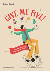 Give me five! - Klaus Raggl - E-Book