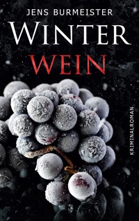 Winterwein - Jens Burmeister - E-Book