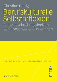 Berufskulturelle Selbstreflexion - Christine Hartig - E-Book