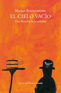 El cielo vacío - Marjan Bouwmeester - E-Book